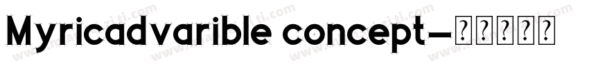 Myricadvarible concept字体转换
